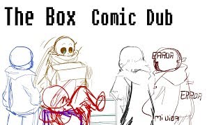The Box [Undertale AU Comic Dub]