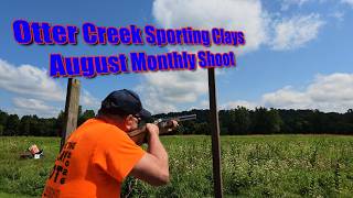 2026 Otter Creek August Monthly Sporting Clays Shoot