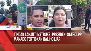 TINDAK LANJUT INSTRUKSI PRESIDEN, SATPOLPP MANADO TERTIBKAN BALIHO LIAR