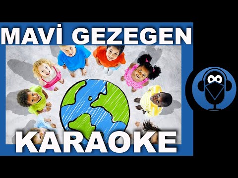 MAVİ GEZEGEN - Okul Şarkıları / ( Karaoke )  / Sözleri  / COVER