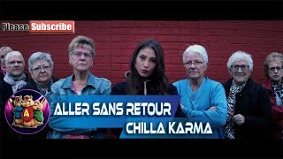 Chilla - Aller sans retour [Chipmunk]