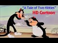 A tale of two kitties  looney tunes  pappalily kids cartoon