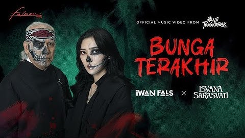Iwan Fals x Isyana Sarasvati - BungaTerakhir (Official Music Video) |Ost.Panji Tengkorak 
