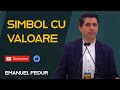 Emanuel Fedur - Simbol cu valoare | PREDICĂ 2023