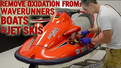 How To Remove Oxidation from Boats, Waverunners, Jetskis & Marine Surfaces 