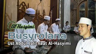 Busyrolana (Ust Abdul Jalil Langitan feat Al-Hasyimi)