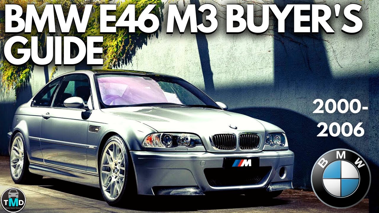 Guide d'achat : BMW M3 E46 2002-2007