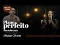 Misaias Oliveira &amp; Stella Laura | Plano Perfeito