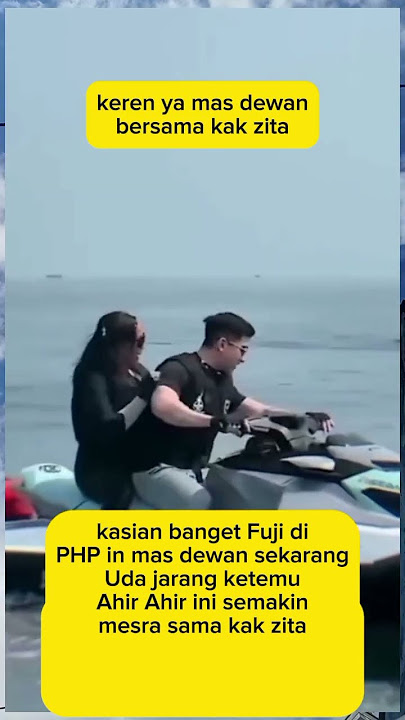 kerenya mas dewan main jetski  bersama zita #verrel #bramasta #zita