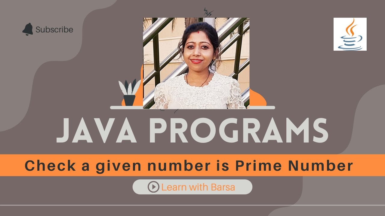 How to check a number is Prime Number or not | Java Programs ...