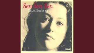 Video thumbnail of "Selva Erdener - Laçin"