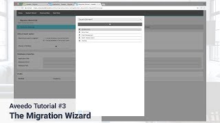 Aveedo Tutorial 3 - The Migration Wizard