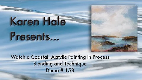Watch a Coastal Painting in Process/blending...  g...
