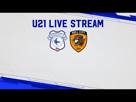 U21 MATCHDAY LIVE | CARDIFF CITY vs HULL CITY