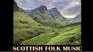 Folk music from Scotland  Ye Jacobites by name