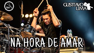 Video thumbnail of "NA HORA DE AMAR / GUSTTAVO LIMA (AÚDIO DO MEU FONE)"