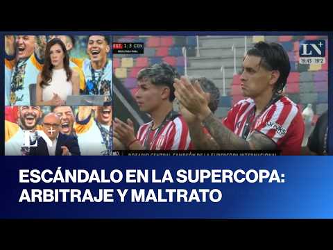 Escándalo en la Supercopa: polémicas arbitrales y maltrato a hinchas de Estudiantes