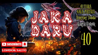Download Lagu DONGENG SUNDA JAKA DARU PART- 40 MP3 Download Lagu DONGENG SUNDA JAKA DARU PART- 40 MP3