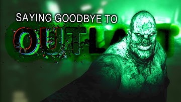 Playing OUTLAST one final time - a video essay