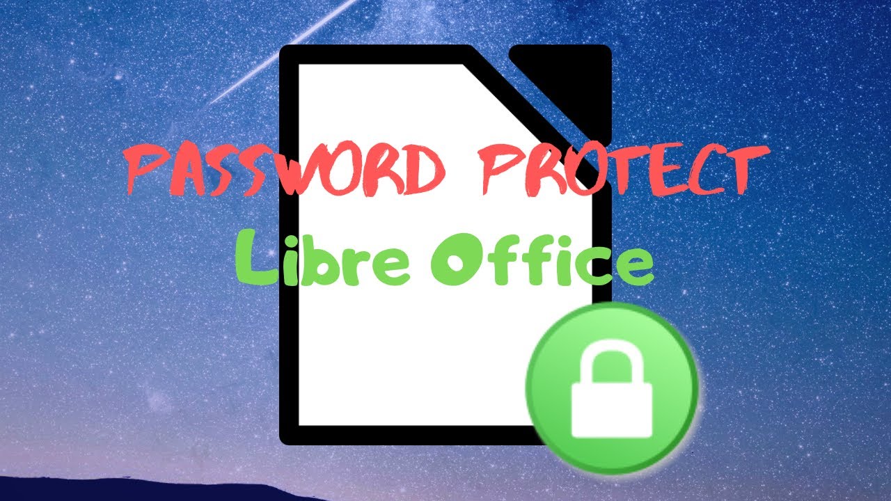 How to Password Protect Your Document | Libre Office 6.2 - YouTube