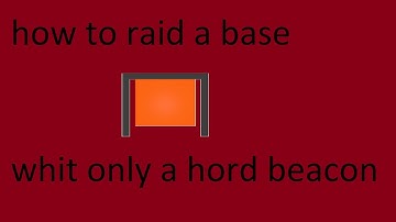 Horde Beacon Raid only hord becon to raid a hole base