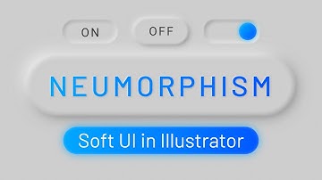 How to Make Soft UI in Illustrator (Neumorphism) | Tutorial for Beginners