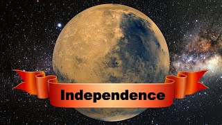 Could Mars Want Independence From Earth?