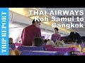 Tripreport - Thai Airways Boeing 737 Economy Class Flight - Koh Samui to Bangkok Travel video
