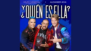 ¿Y Quién Es Ella?