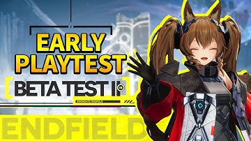 Early Overview for Endfield Beta Test II - Early Playtest Summary【Arknights: Endfield】