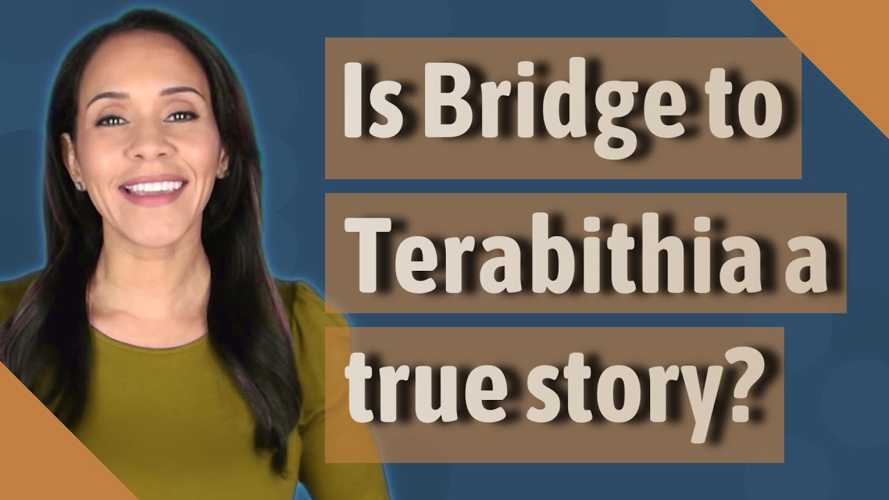 Is Bridge To Terabithia A True Story?