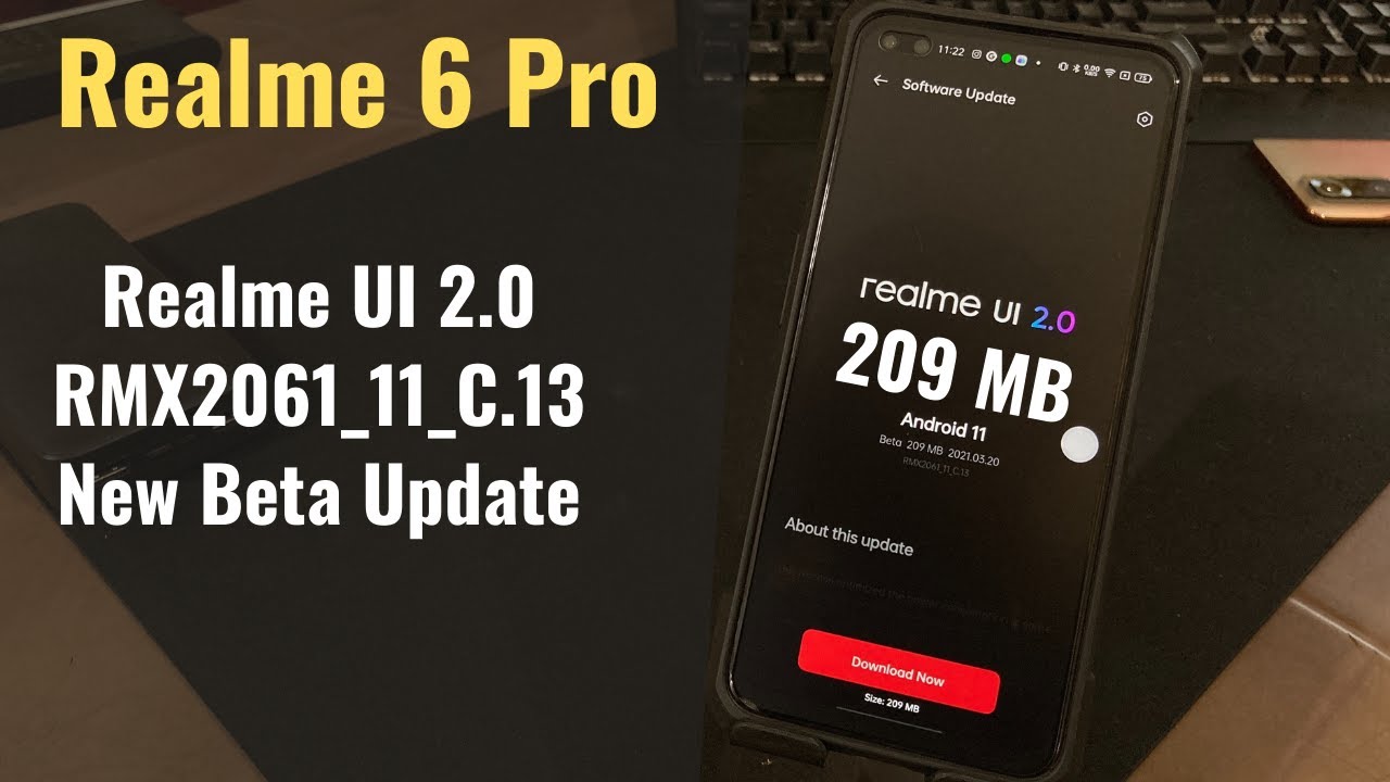 Realme 6 Pro Realme UI 2.0(Android 11)New Beta Update RMX2061_11_C.13 ...