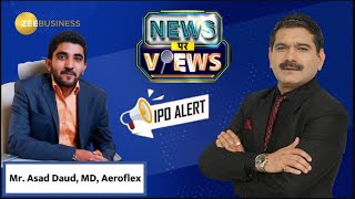 Aeroflex Industries IPO  Exploring the Future Plans & Business Model From Management   Anil Singhvi