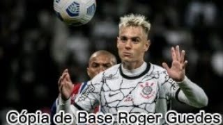 Cópia de Base Roger Guedes (Corinthians) pes 2021