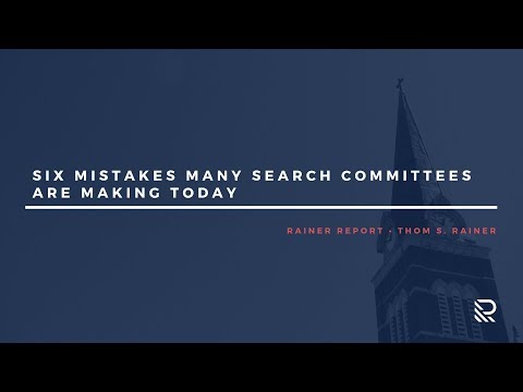 Six Mistakes Many Search Committees Are Making Today