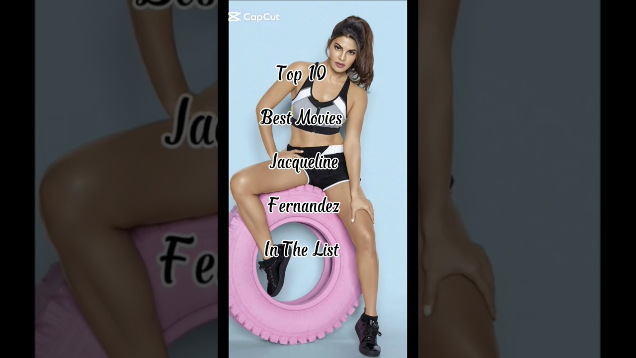 Top 10 Jacqueline Fernandez  Best Movies  in list Hindi 