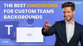 The BEST Dimensions For Custom Teams Backgrounds!