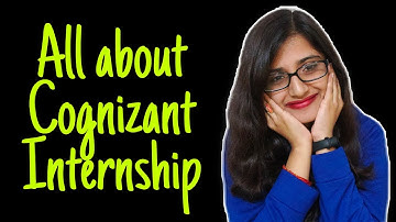 Everything about Cognizant Internship Program