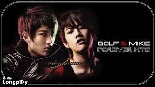 รวมเพลง Golf & mike Forever Hits l Bounce, ยิ่งรักยิ่งเจ็บ, ตลกดี, ไม่ต้องบอกแล้วว่าเธอรักฉัน