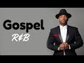 Gospel R&B Mix #19