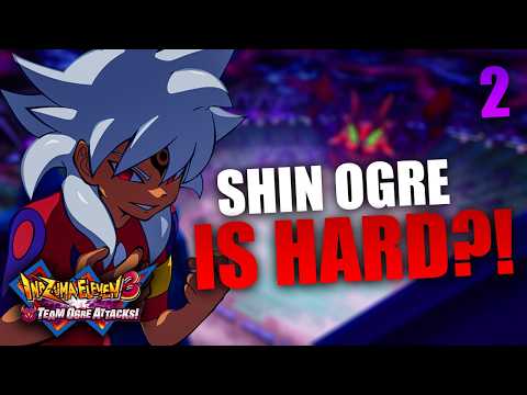 FINALLY Completing Inazuma Eleven 3 Shin Ogre... #2