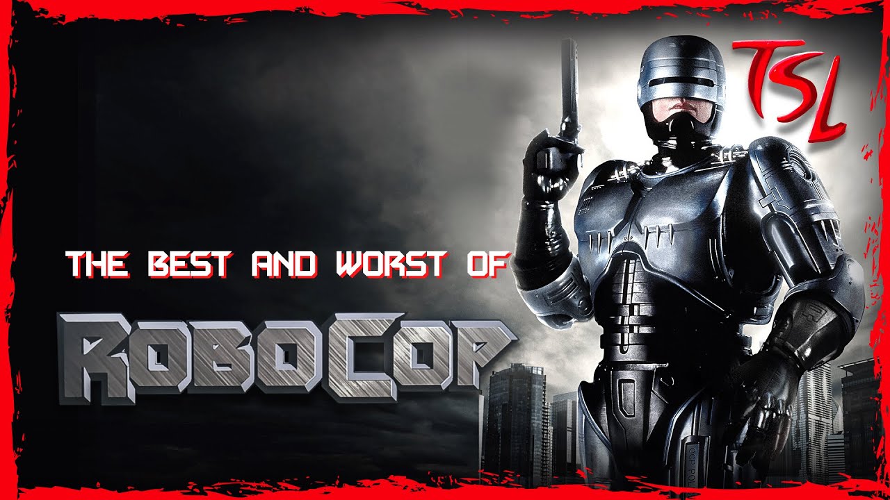 The Best and Worst of Robocop (1987)