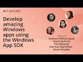 Develop amazing Windows apps using the Windows App SDK