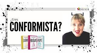 ¿Eres conformista ??[No pongas pretextos no seas conformista]