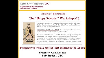 The “Happy Scientist” Workshop #26: "Perspectives from a biostat PhD student in the AI era"