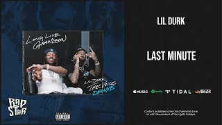 Lil Durk - ''Last Minute'' (The Voice Deluxe)