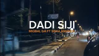 DADI SIJI - PANDONGAKU TEKAN TUO SENG MISAHKE NYOWO (lyrics video) | MIQBAL GA FT SISKA AMANDA
