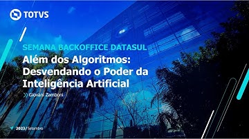Webinar TOTVS | Além dos Algoritmos: Desvendando o Poder da IA  #totvs_backoffice_linha_datasul