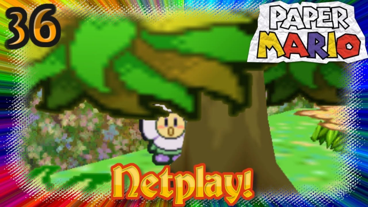 Let's Play Paper Mario 64 Netplay! - Root Fetish [Part 36] - YouTube