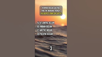 In which ocean can you find the Mariana Trench, the deepest point on Earth? #shorts #trending #quiz